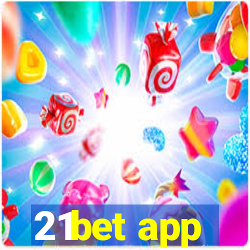 21bet app